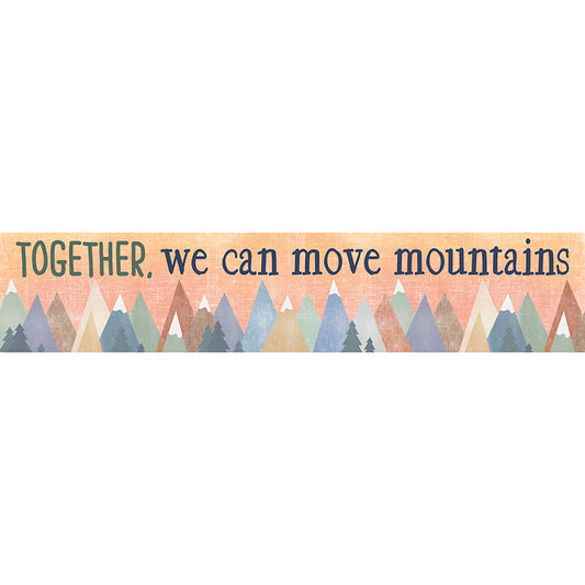 Moving Mountains Together We Can Move Mountains