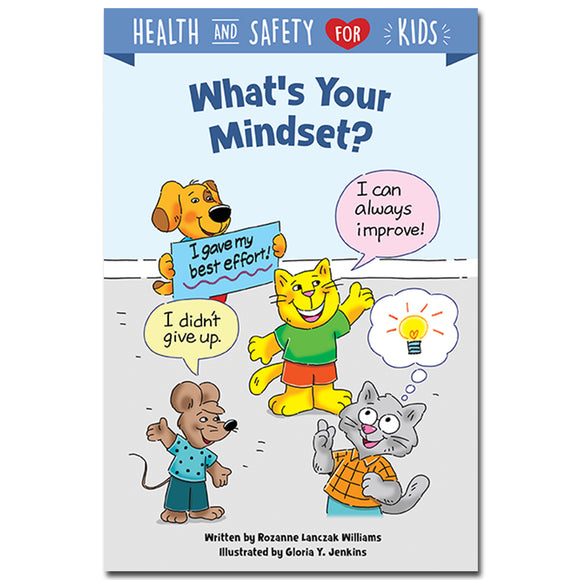 WHAT'S YOUR MINDSET? HEALTH & SAFETY