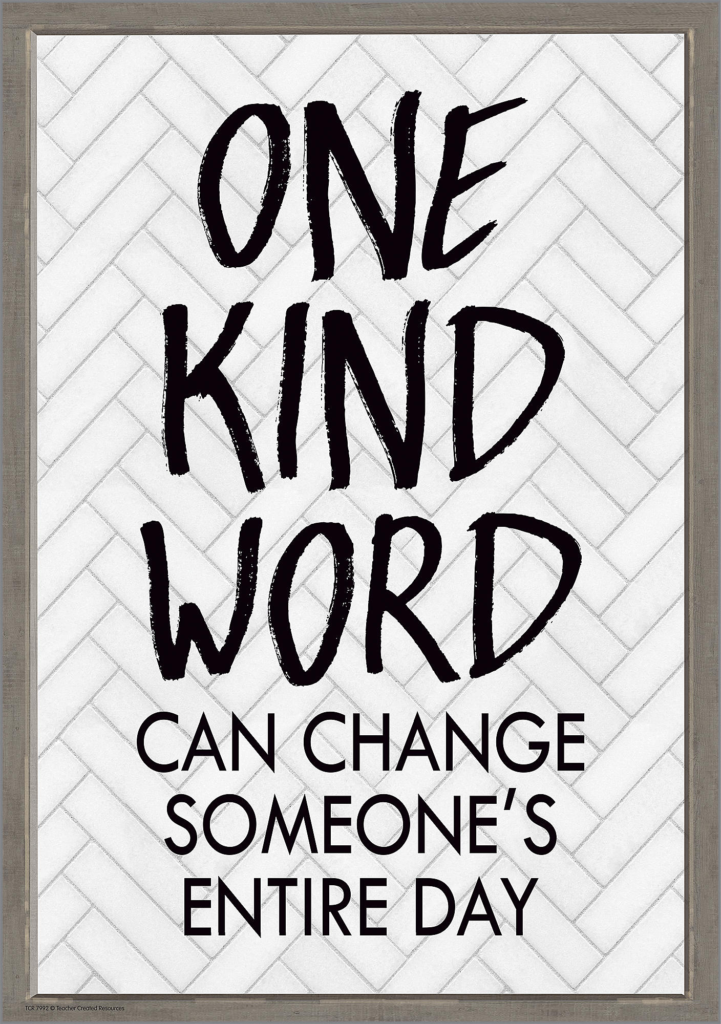 One Kind Word Can Change Someone’s Entire Day Positive Poster