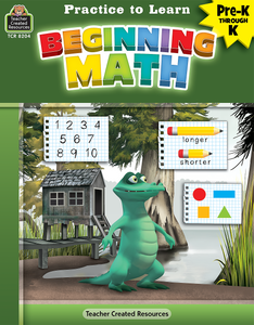 Practice to Learn: Beginning Math (PreK–K)