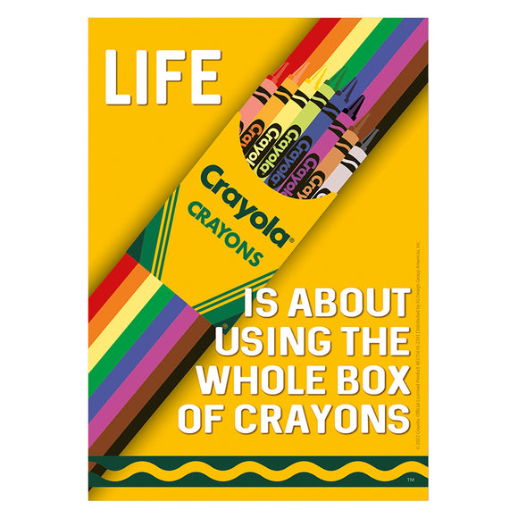 USE THE WHOLE BOX OF CRAYONS POSTER